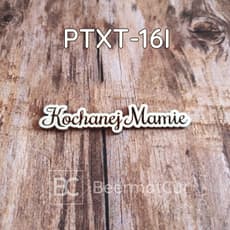 Напис "Kochanej Mamie"